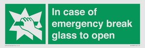 In case of emergency break glass to open